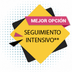 MEJOR OPCIÓN. Seguimiento intesivo